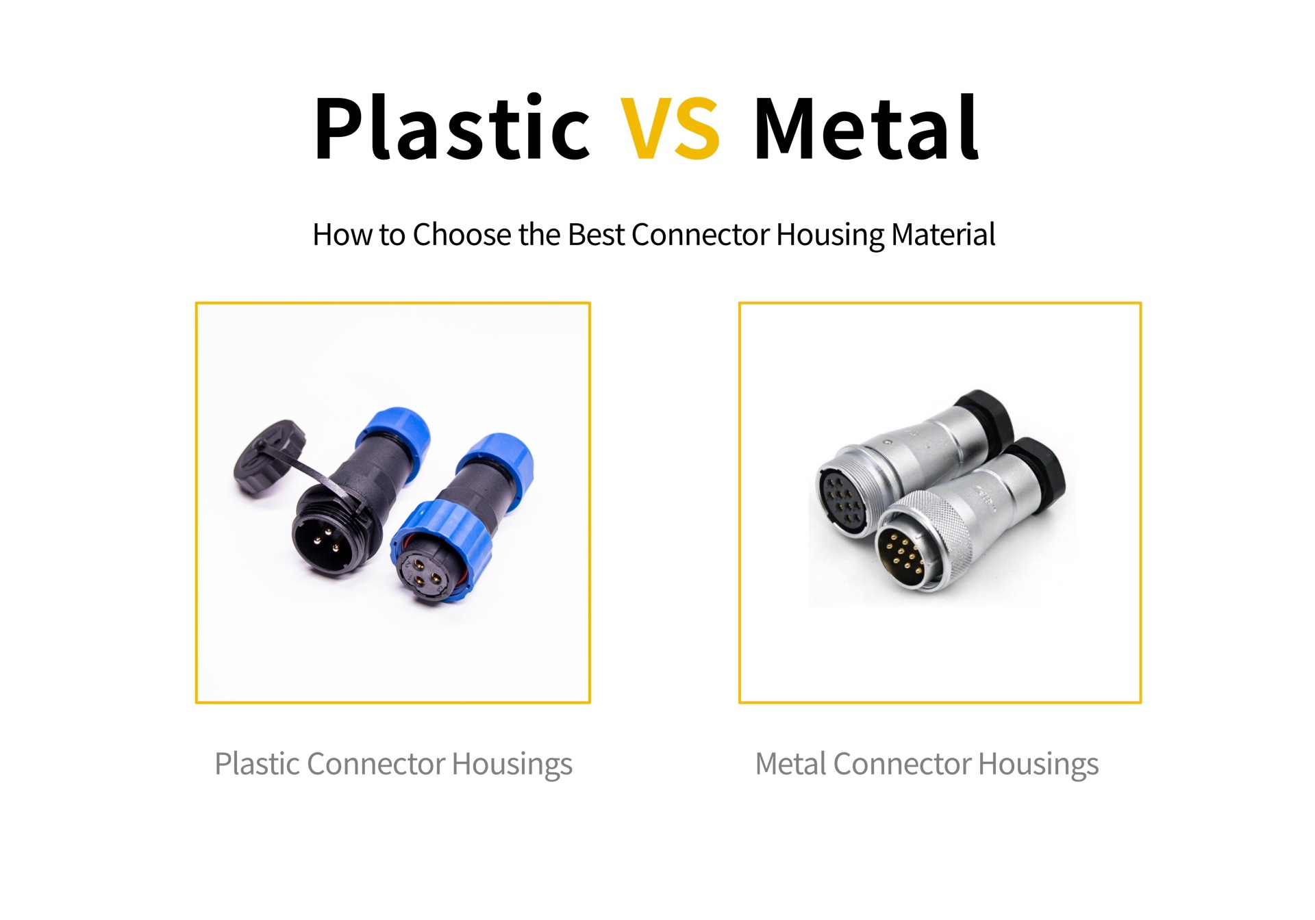 How to Choose Connector Housing Material: Plastic vs Metal Guide