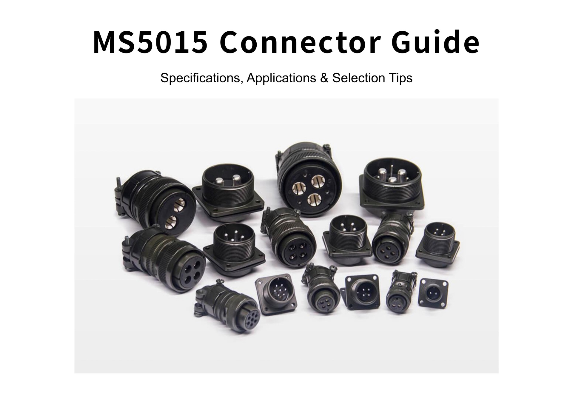 MS5015 Connector Guide: Specifications, Applications & Selection Tips