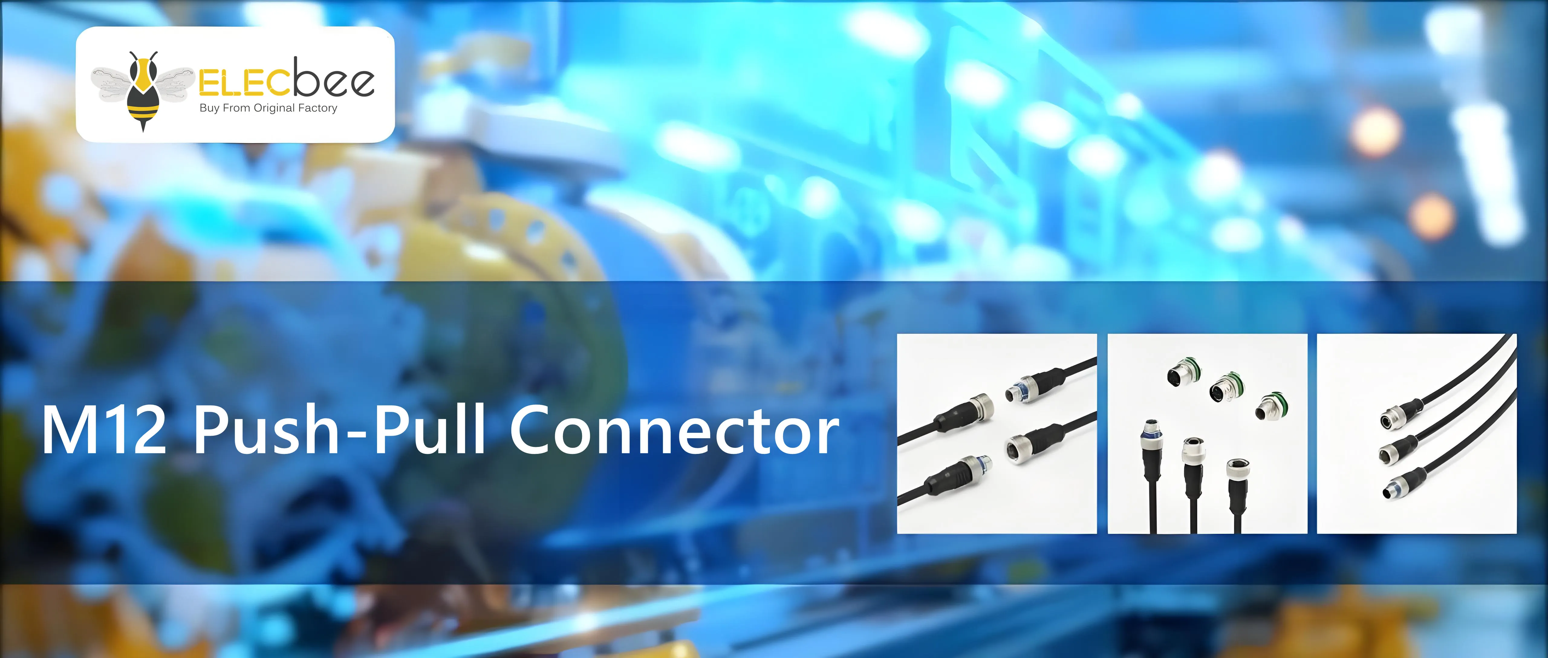 M12 push-pull self-locking connector-010 standard is launched! Redefine efficient compatibility!